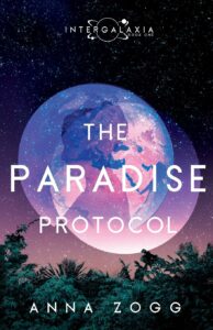The Paradise Protocol, Anna Zogg