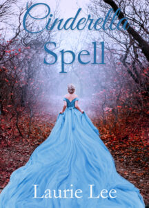 Cinderella Spell, Laurie Lee