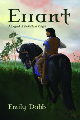 Errant: A Legend of the Gallant Knight, Emily Dabb
