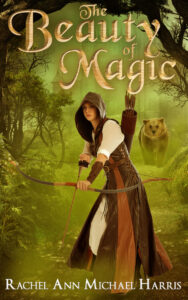 The Beauty of Magic, Rachel Ann Michael Harris