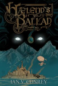 Haelend's Ballad, Ian Conrey