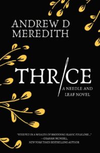 Thrice, Andrew D Meredith