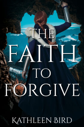 The Faith to Forgive, Kathleen Bird