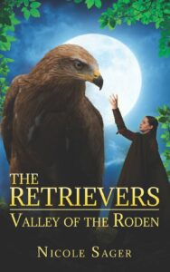 The Retrievers: Valley of the Roden, Nicole Sager