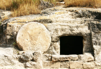 Resurrection: empty tomb