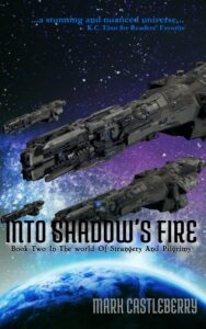 Into Shadow's Fire, Mark Castleberry