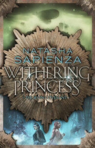 Withering Princess, Natasha Sapienza