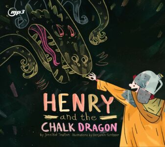 Henry and the Chalk Dragon, Jennifer Trafton, audiobook