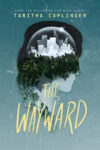 The Wayward, Tabitha Caplinger