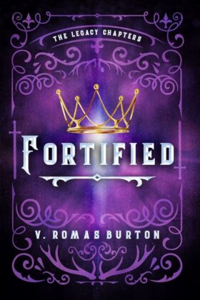 Fortified by V. Romas Burton