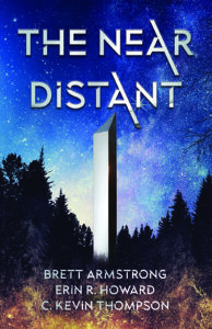 The Near Distant, Brett Armstrong, Erin R. Howard, C. Kevin Thompson