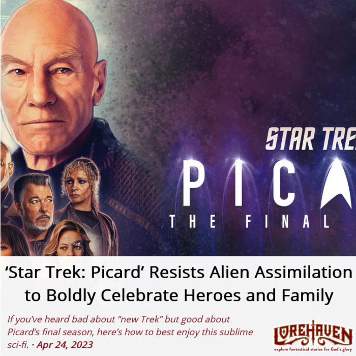 ‘Star Trek: Picard’ Resists Alien Assimilation to Boldly Celebrate Heroes and Family