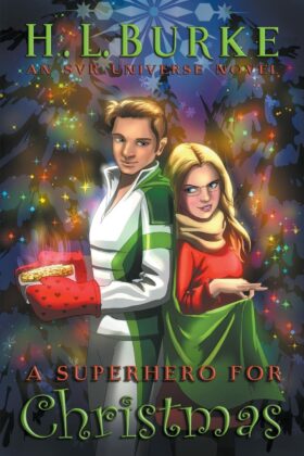 A Superhero for Christmas, H. L. Burke