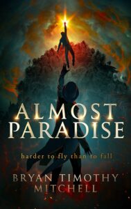 Almost Paradise, Bryan Timothy Mitchell