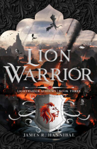 Lion Warrior by James R. Hannibal