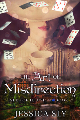 The Art of Misdirection, Jessica Sly