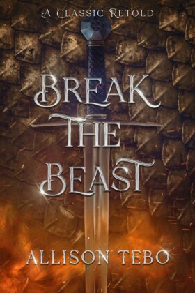 Break the Beast by Allison Tebo