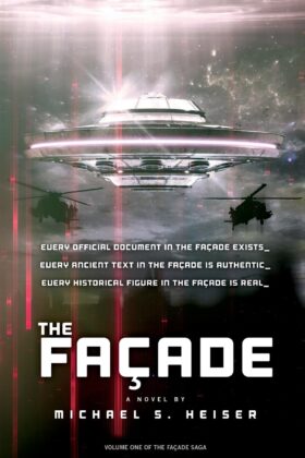 The Façade by Michael S. Heiser
