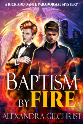 Baptism By Fire by Alexandra Gilchrist