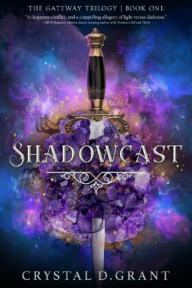 Shadowcast by Crystal D. Grant