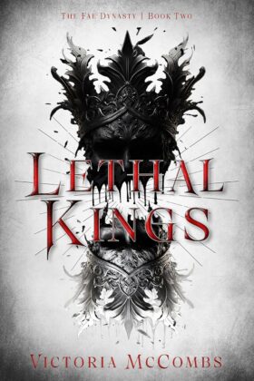 Lethal Kings by Victoria McCombs