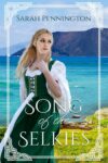 Song of the Selkies by Sarah Pennington