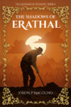 The Shadows of Erathal by Joseph P. Macolino