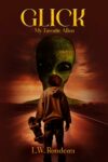 GLICK: My Favorite Alien by L. W. Rondeau