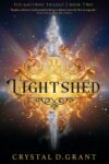 Lightshed by Crystal D. Grant