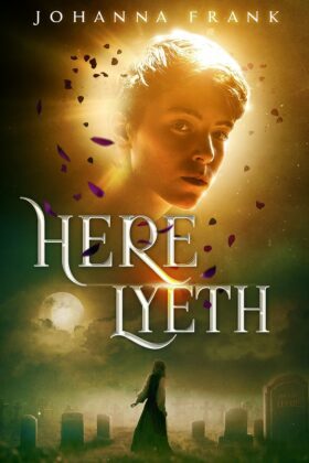 Here Lyeth by Johanna Frank