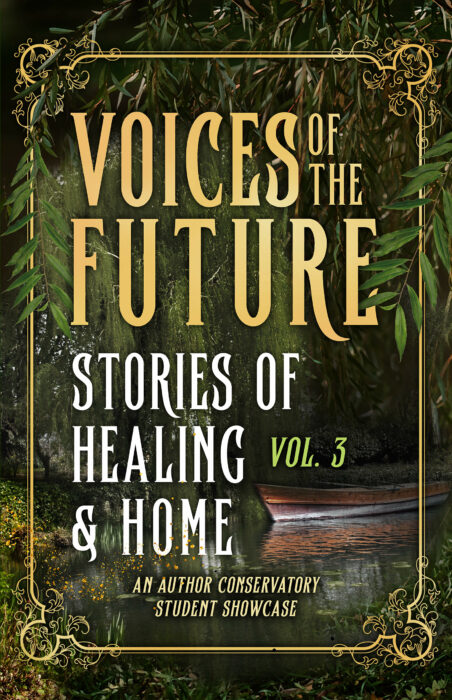 Voices of the Future: Stories of Healing & Home