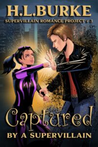 Captured by a Supervillain by H. L. Burke