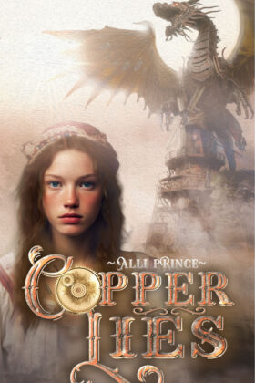 Copper Lies by Alli Prince