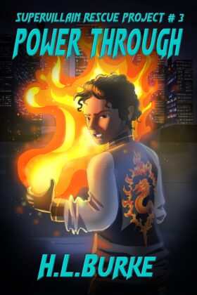 Power Through by H. L. Burke