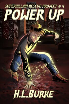 Power Up by H. L. Burke