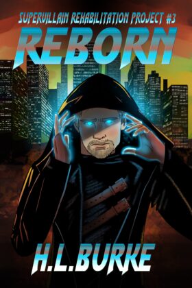 Reborn by H. L. Burke