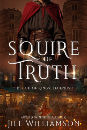 Squire of Truth by Jill Williamson