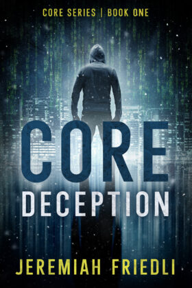 CORE Deception by Jeremiah Friedli