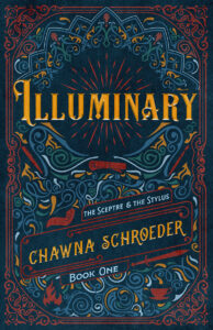 Illuminary by Chawna Shroeder