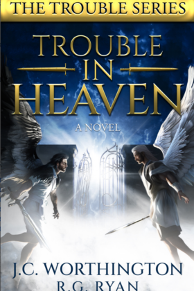 Trouble in Heaven by J. C. Worthington and R. G Ryan