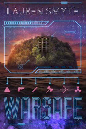 Warsafe by Lauren Smyth