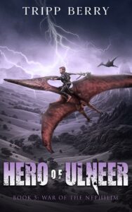 Hero of Ulneer by Tripp Berry
