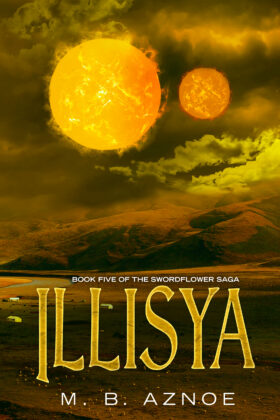 Illisya by M. B. Aznoe