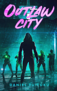 Outlaw City by Daniel Tuituku