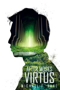 After Moses: Virtus by Michael F. Kane