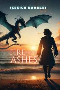 Fire from Ashes by Jessica Barberi