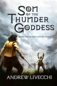 Son of the Thunder Goddess by Andrew LiVecchi