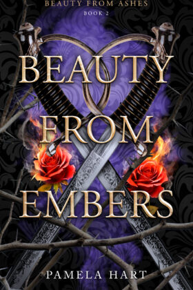 Beauty from Embers by Pamela Hart