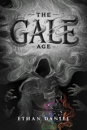 The Gale Age by Ethan Daniel