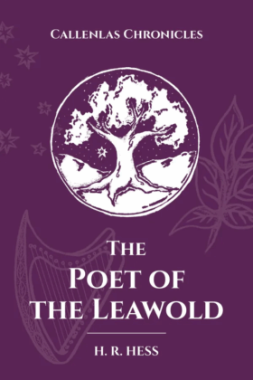 The Poet of Leawold by H. R. Hess